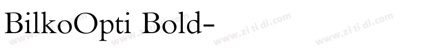 BilkoOpti Bold字体转换
